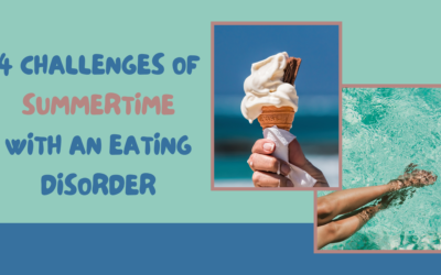 Summertime Challenges of Having an Eating Disorder